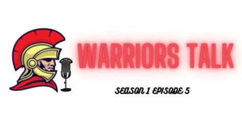 Warriors Talk Season 1 Episode 5 8th Grade Topics